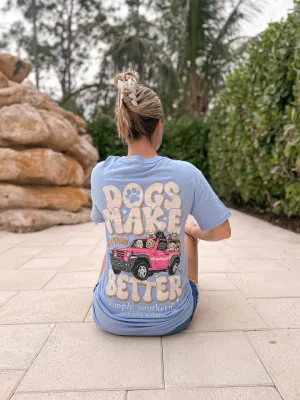 'Dogs Make Everything Better' Mineral Wash Short Sleeve Tee by Simply Southern (Ships Mid-March)