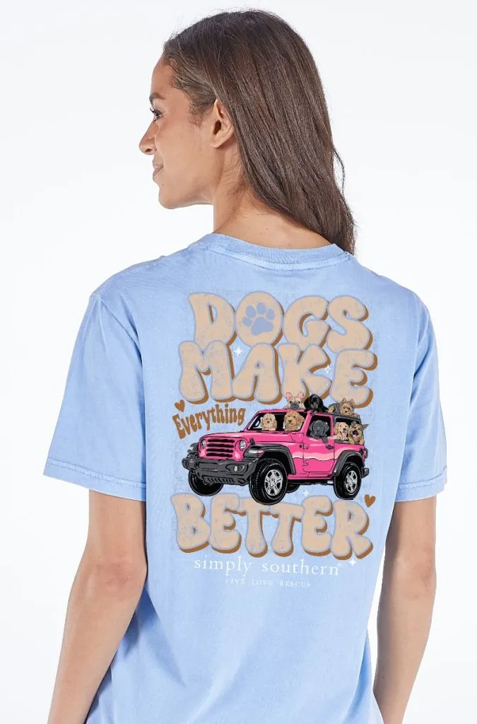 'Dogs Make Everything Better' Mineral Wash Short Sleeve Tee by Simply Southern (Ships Mid-March)