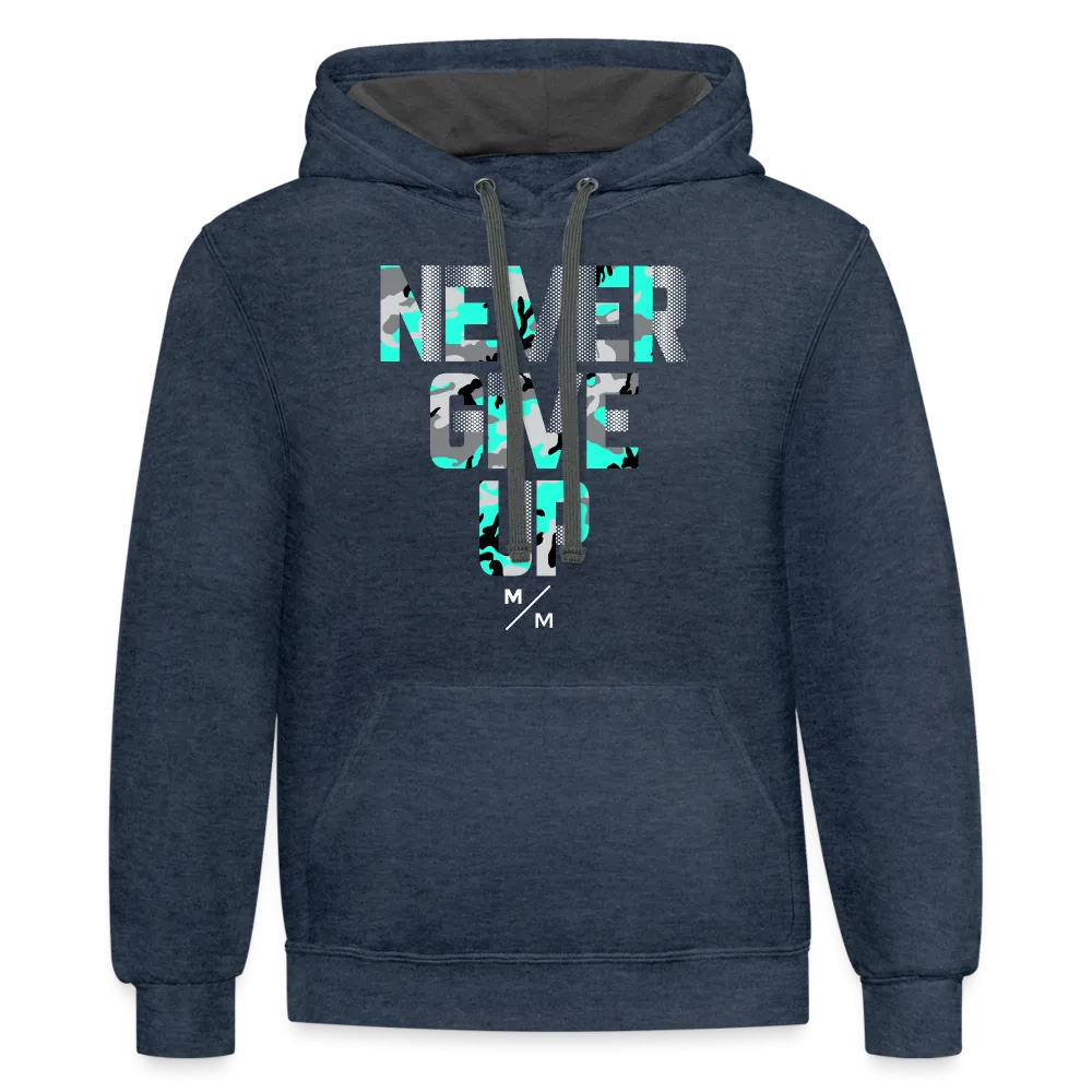 Never Give Up- Unisex Contrast Hoodie